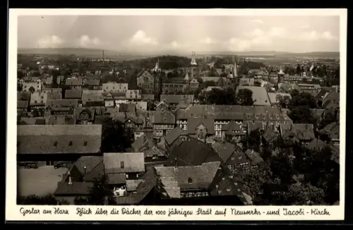 AK Goslar am Harz, Blick auf Neuwerkskirche und Jakobikirche
