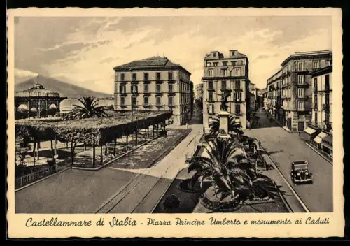 AK Castellammare di Stabia, Piazza Principe Umberto e monumento ai Caduti