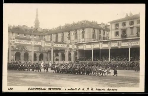 AK Torino, Carosello storico con i soldati di S.A.R. Vittorio Amedeo
