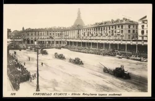 AK Torino, Carosello Storico, Sfilata Artiglieria, epoca moderna