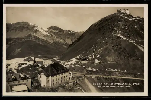 AK Passo dello Stelvio, Vista del Pizzo Garibaldi e degli edifici montani