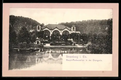 AK Strassburg i. Els., Haupt-Restaurant in der Orangerie