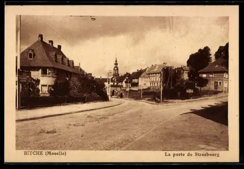 AK Bitche /Moselle, La porte de Strasbourg