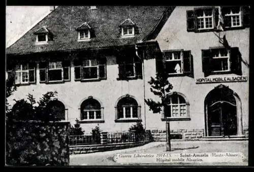 AK Saint-Amarin /Haute-Alsace, Hôpital mobile Alsacien