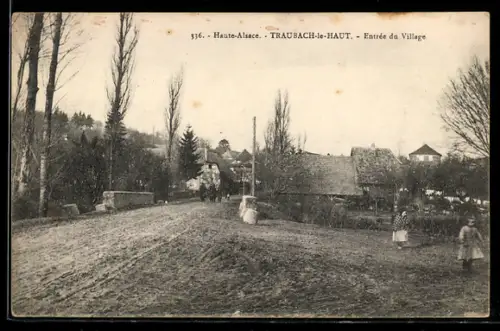 AK Traubach-le-Haut, Entrée du Village