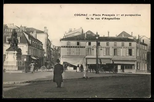 AK Cognac, Place Francois 1er et perspective de la rue d`Angoulême