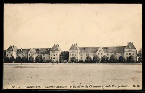 AK Neuf-Brisach, Caserne Abatucci, 4e Bataillon de Chasseurs à pied, Vue générale