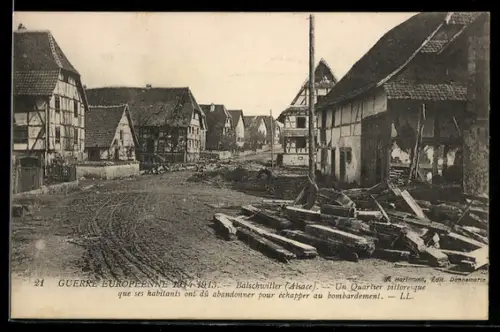 AK Balschwiller /Alsace, Un Quartier pittoresque que ses habitants ont dû abandonner pour échapper au bombardement