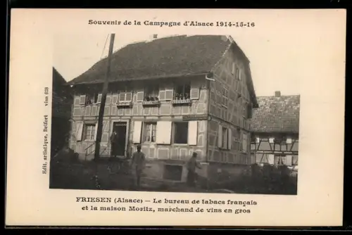 AK Friesen /Alsace, Le bureau de tabacs francais et la maison Moritz, marchand de vins en gros