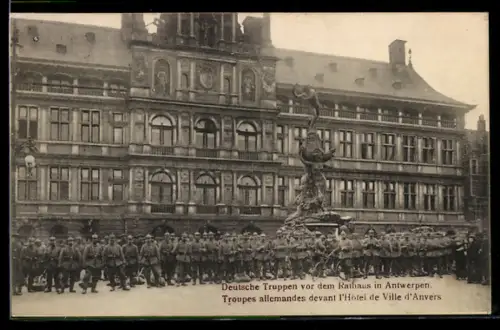 AK Antwerpen, Deutsche Truppen vor dem Rathaus in Antwerpen