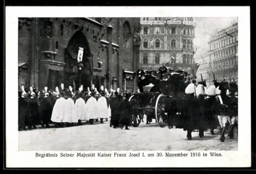 AK Wien, Begräbnis Seiner Majestät Kaiser Franz Josef I. von Österreich am 30. November 1916