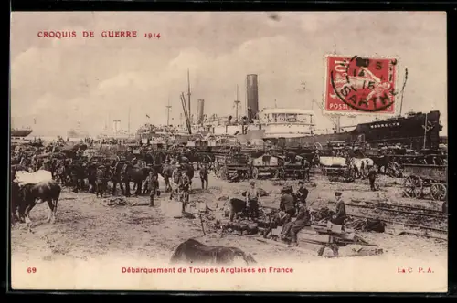 AK Débarquement de Troupes Anglaises en France 1914