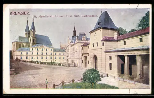 Künstler-AK Kremsier, St. Mauritz-Kirche und fürst.-erzb. Gymnasium