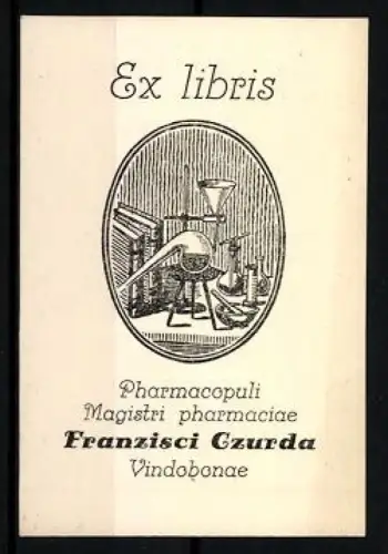 Exlibris Franzisci Czurda, Pharmaciae Vinobonae