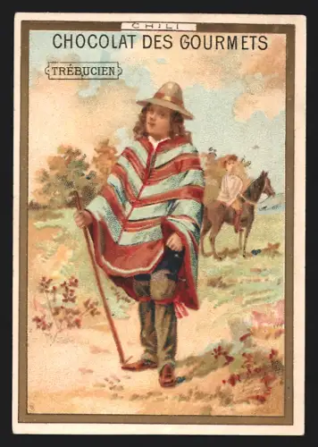 Sammelbild Trébucien, Chocolat des Gorumets, Chilenischer Mann mit Poncho