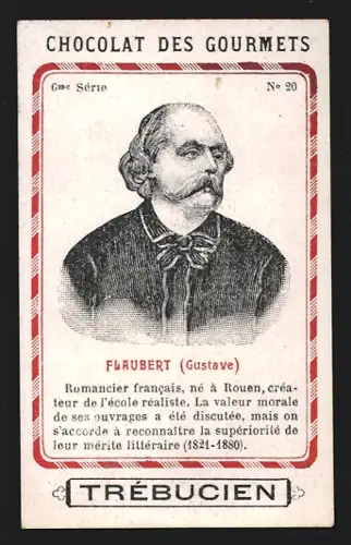 Sammelbild Trébucien, Chocolat des gourmets, Portrait von Autor Gustave Flaubert