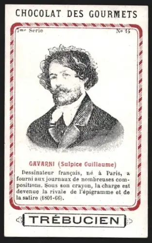 Sammelbild Trébucien, Chocolat des gourmets, Portrait von Zeichner Sulpice Guillaume Gavarni