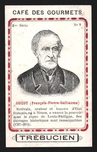 Sammelbild Trébucien, Café des Gourmets, Portrait von Staatsmann Francois-Pierre-Guillaume Guizot