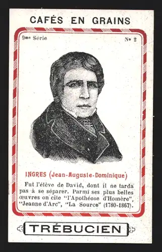 Sammelbild Trébucien, Cafés en grains, Portrait von Maler Jean-Auguste-Dominique Ingres
