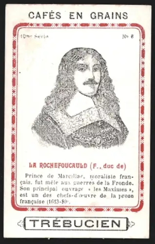 Sammelbild Trébucien, Cafés en Grains, Portrait von Literat Francois de la Rochefoucauld