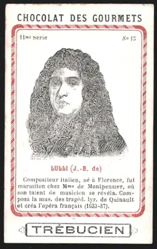 Sammelbild Trébucien, Chocolat des gourmets, Portrait von Komponist J.-B. de Lulli