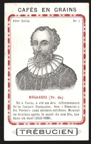 Sammelbild Trébucien, Cafés en grains, Portrait von Schriftsteller Francois de Malherbe