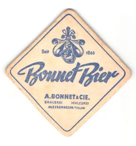 Bierdeckel A. Bonnet & Cie., Brauerei, Mälzerei, Meisenheim a. Glan, Bonnet Bier seit 1863