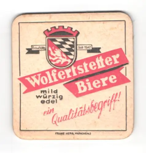 Bierdeckel Wolfertstetter Biere, Braustätte seit 1542