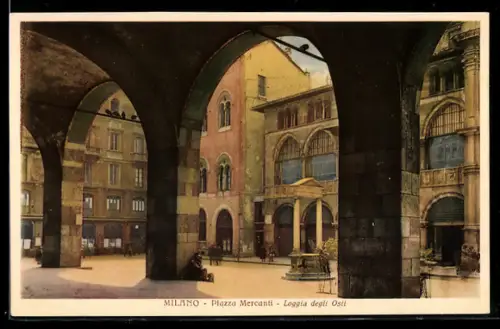 AK Milano, Piazza Mercanti, Loggia degli Osii