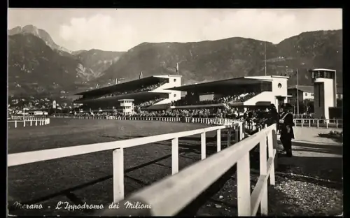 AK Merano, L`Ippodromo dei Milioni