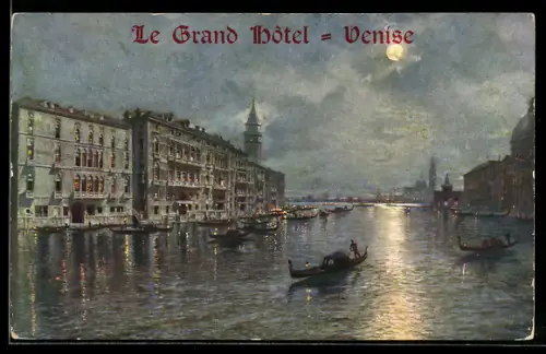 AK Venezia, Blick auf den Canale Grande und Grand Hôtel