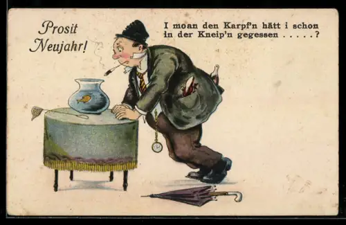 AK betrunkener Mann hält seinen Goldfisch für einen Karpfen, Neujahrsgruss