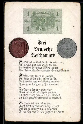 AK Drei Deutsche Reichsmark -Gedicht, Abbildungen Geld