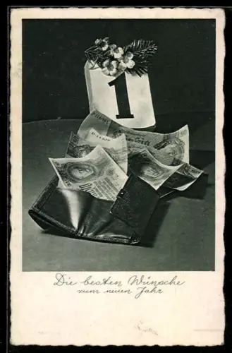 AK Geldscheine in einer Geldbörse unter dem Kalenderblatt von Neujahr, Neujahrsgruss