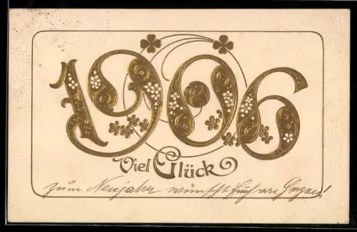 Präge-AK Goldene Jahreszahl mit Kleeblättern, Neujahrsgruss