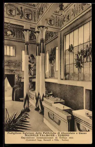 AK Torino, Esposizione Internationale 1911, Padiglione Egiziano delle Fabbriche di Cioccolato e Cacao Michele Talmone
