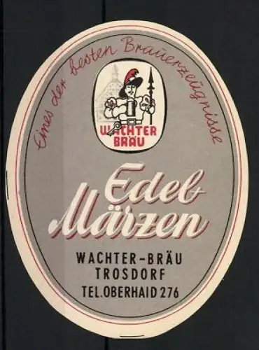 Getränkeetikett Wachter-Bräu, Trosdorf, Edel-Märzen