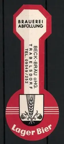 Getränkeetikett Beck-Bräu oHG, Trabelsdorf, Lagerbier, Brauerei-Abfüllung