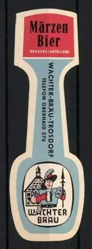 Getränkeetikett Wachter-Bräu, Trosdorf, Märzenbier, Brauerei-Abfüllung