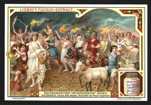 6 Sammelbilder Liebig, Serie Nr. 883: Karnevalsbilder verschiedener Zeiten, Mummenschanz, Mittelalter, Saturnalia