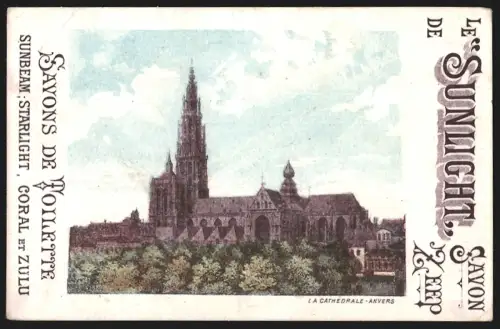 Sammelbild Anvers, Blick zur Kathedrale, Sunlight Savons de Toilette