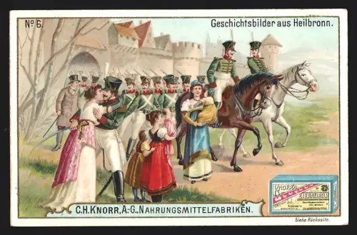Sammelbild C. H. Knorr A.-G., Nahrungsmittelfabriken, Knorr`s Eierteigwaren, Ausmarsch vom Inf.-Rgt. Kronprinz 1812