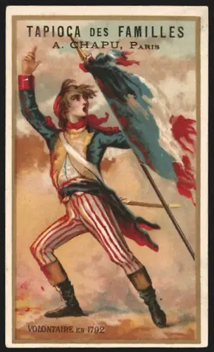 Sammelbild Paris, A. Chapu, Rue de la Tacherie 5, Tapioca des Familles, Volontaire en 1792