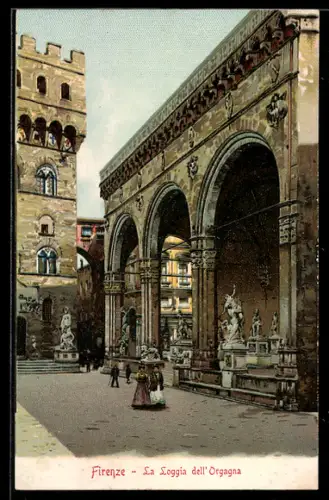 Künstler-AK Firenze, La Loggia dell Orgagna