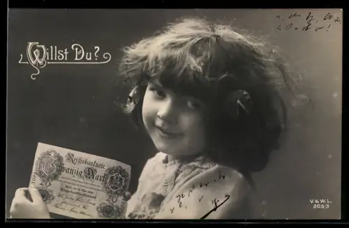 AK Mädchen hält eine Reichsbanknote über 20 Mark in der Hand, Willst Du? Geld
