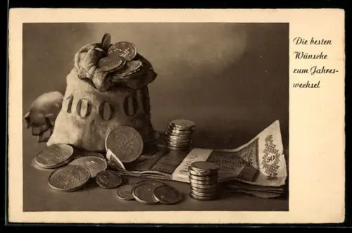 AK Die besten Wünsche zum Jahreswechsel, Banknoten und Geldsack