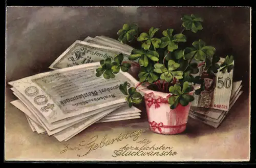 AK Glücksklee im Topf, Geldscheine, Geburtstagsgruss