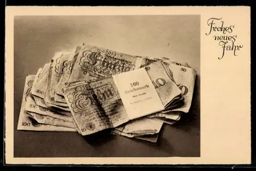 AK Gebündelte Reichsmark-Scheine mit Neujahrsgruss