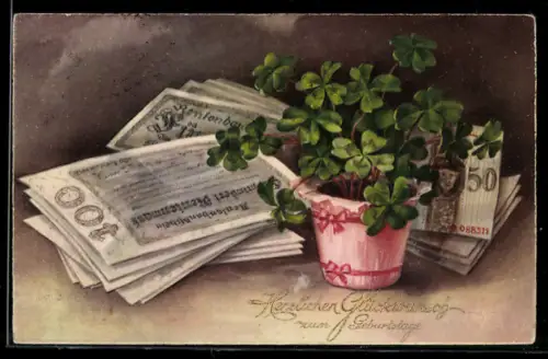 AK Glücksklee im Topf, Geldscheine, Geburtstagsgruss