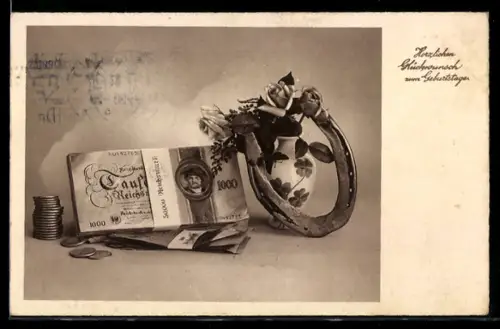 AK Geldscheinbündel, Münzen, Hufeisen, Rosen, Geburtstagsgruss